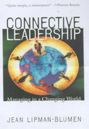 Connective Leadership : Managing in a Changing World-9780195134698