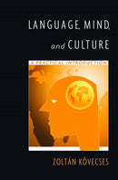 Language, Mind, and Culture : A Practical Introduction-9780195187205