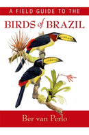 A Field Guide to the Birds of Brazil-9780195301557