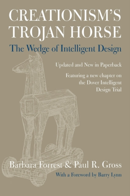 Creationism''s Trojan Horse