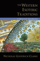 The Western Esoteric Traditions : A Historical Introduction-9780195320992