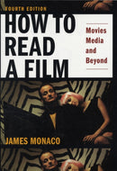 How to Read a Film : Movies, Media, and Beyond-9780195321050