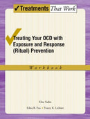 Treating your OCD with Exposure and Response (Ritual) Prevention Therapy Workbook-9780195335293
