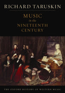 The Oxford History of Western Music: Volume 3: Music in the Nineteenth Century