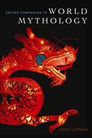 The Oxford Companion to World Mythology-9780195387087