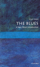The Blues : A Very Short Introduction-9780195398939