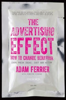 The Advertising Effect: How to Change Behaviour-9780195593921