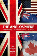 The Anglosphere : Continuity, Dissonance and Location-9780197266618