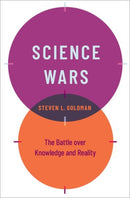 Science Wars : The Battle over Knowledge and Reality-9780197518625