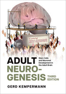 Adult Neurogenesis : Stem Cells and Neuronal Development in the Adult Brain-9780197519233