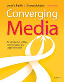Converging Media : An Introduction to Mass Communication and Digital Innovation-9780197520413