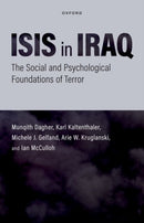 ISIS in Iraq : The Social and Psychological Foundations of Terror-9780197524756