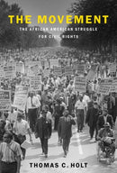 The Movement : The African American Struggle for Civil Rights-9780197525791