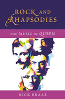 Rock and Rhapsodies : The Music of Queen-9780197526743