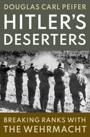 Hitler''s Deserters