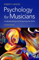 Psychology for Musicians : Understanding and Acquiring the Skills-9780197546604