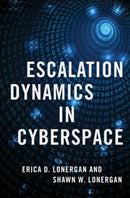 Escalation Dynamics in Cyberspace-9780197550892