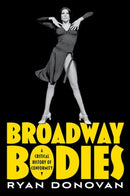 Broadway Bodies : A Critical History of Conformity-9780197551080