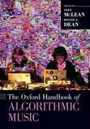 The Oxford Handbook of Algorithmic Music-9780197554364