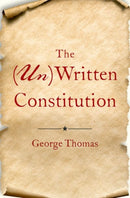 The (Un)Written Constitution-9780197555972