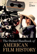 The Oxford Handbook of American Film History
