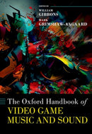 The Oxford Handbook of Video Game Music and Sound-9780197556160