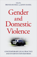 Gender and Domestic Violence : Contemporary Legal Practice and Intervention Reforms-9780197564028