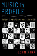 Music in Profile : Twelve Performance Studies-9780197565407