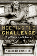 Meeting the Challenge : Top Women in Science-9780197574751