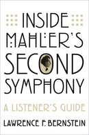 Inside Mahler''s Second Symphony