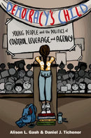 Democracy''s Child