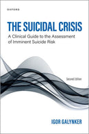 The Suicidal Crisis : Clinical Guide to the Assessment of Imminent Suicide Risk-9780197582718