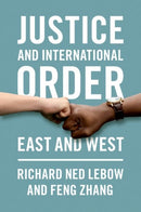 Justice and International Order : East and West-9780197598405