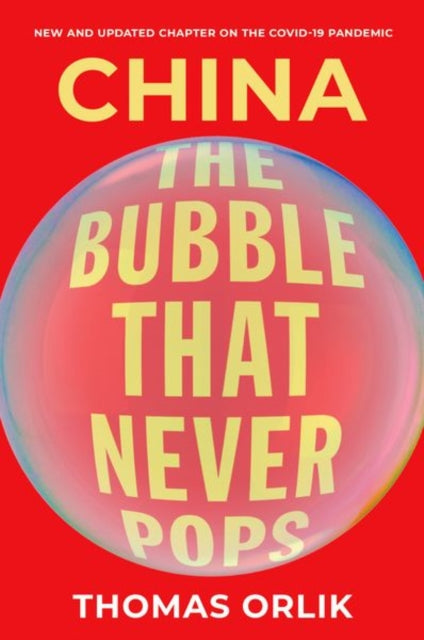 China : The Bubble that Never Pops-9780197598610