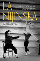 La Nijinska : Choreographer of the Modern-9780197603901