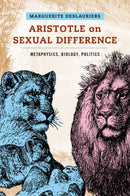 Aristotle on Sexual Difference : Metaphysics, Biology, Politics-9780197606186