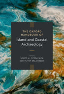 The Oxford Handbook of Island and Coastal Archaeology-9780197607770
