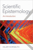 Scientific Epistemology : An Introduction-9780197609569