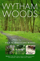 Wytham Woods : How a Landscape Works-9780197610602