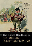 The Oxford Handbook of Historical Political Economy-9780197618608
