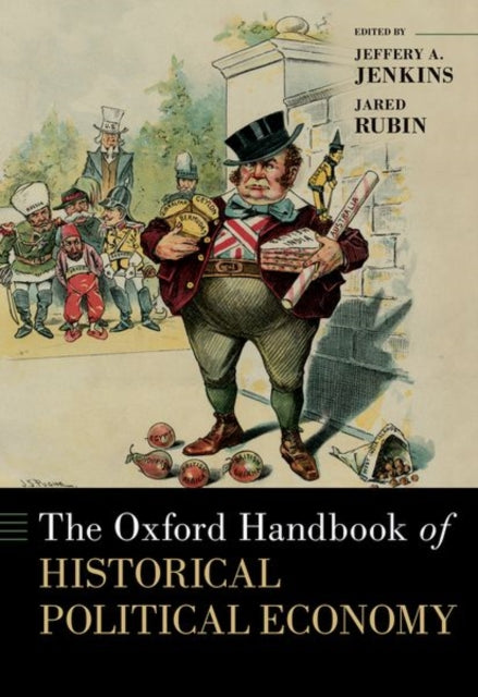 The Oxford Handbook of Historical Political Economy-9780197618608