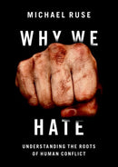 Why We Hate : Understanding the Roots of Human Conflict-9780197621288