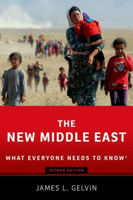 The New Middle East : What Everyone Needs to Knowr-9780197622094