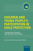 Children and Young People's Participation in Child Protection : International Research and Practical Applications-9780197622322