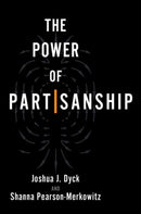 The Power of Partisanship-9780197623794