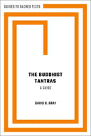 The Buddhist Tantras : A Guide-9780197623848