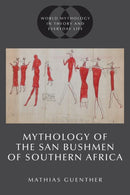 Mythology of the San Bushmen of Southern Africa-9780197634349
