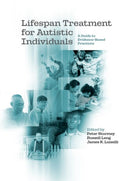 Lifespan Treatment for Autistic Individuals : A Guide to Evidence-Based Practices-9780197635841