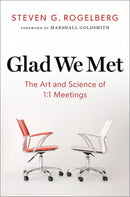 Glad We Met : The Art and Science of 1:1 Meetings-9780197641873