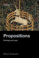 Propositions : Ontology and Logic-9780197647035